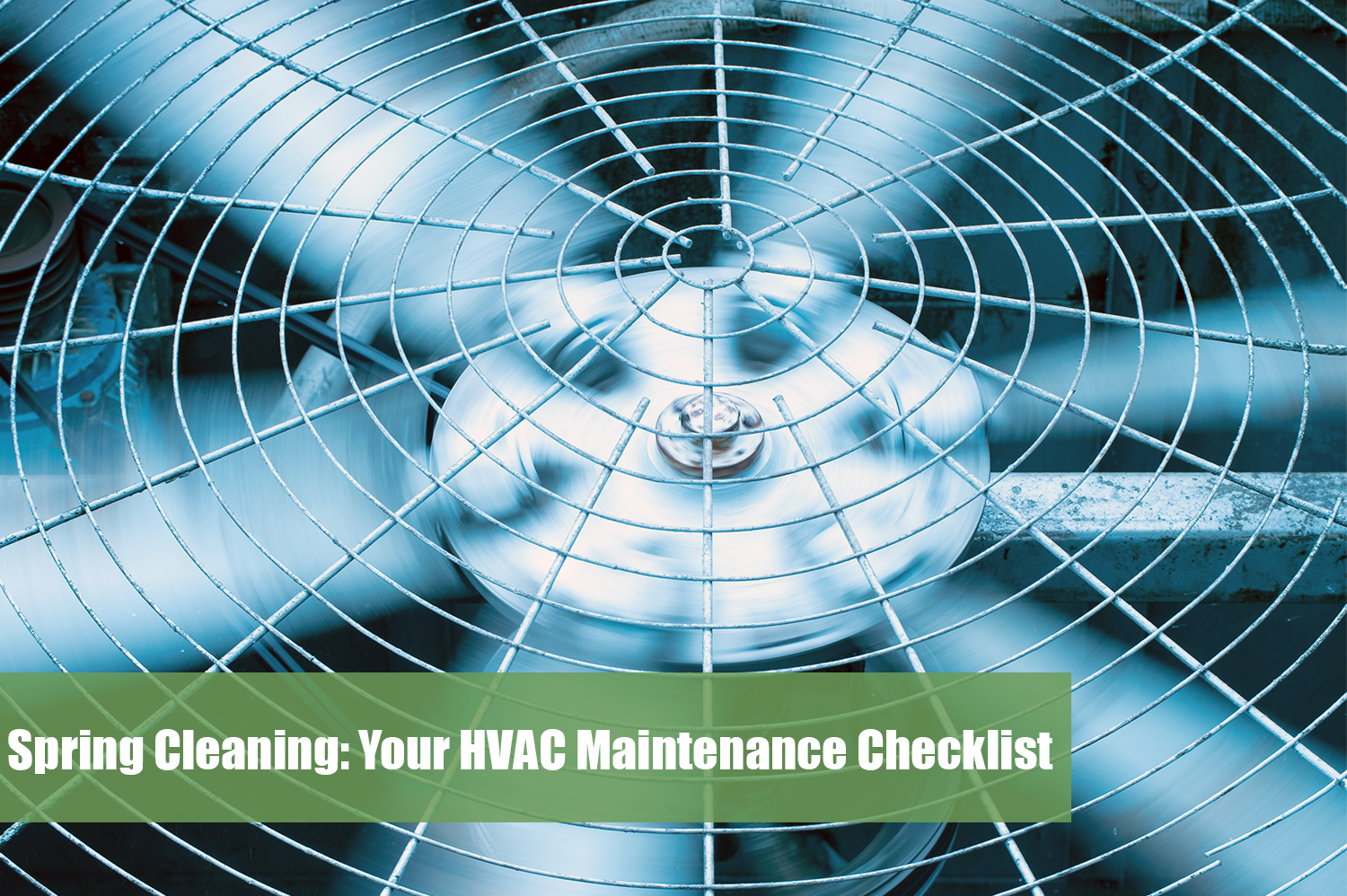 HVAC fans close up, something that should be on your HVAC maintenance checklist.