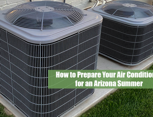 How to Prepare Your Air Conditioner for an Arizona Summer