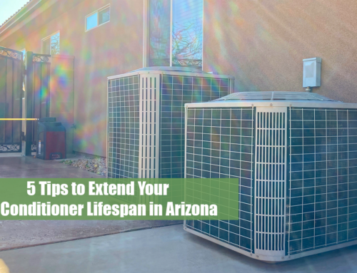 5 Tips to Extend Your Air Conditioner Lifespan in Arizona