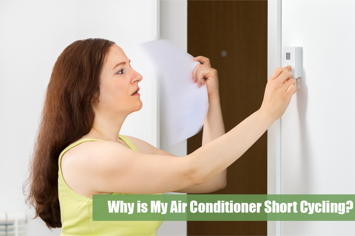 Why is My Air Conditioner Short Cycling?