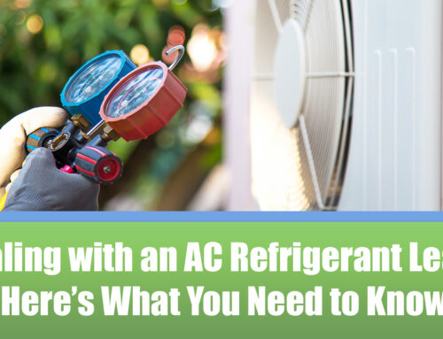 Dealing with an AC Refrigerant Leak? Here’s What You Need to Know