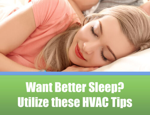 Want Better Sleep? Utilize these HVAC Tips