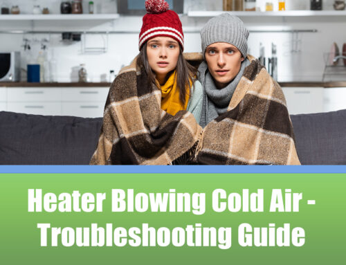 Heater Blowing Cold Air – Troubleshooting Guide